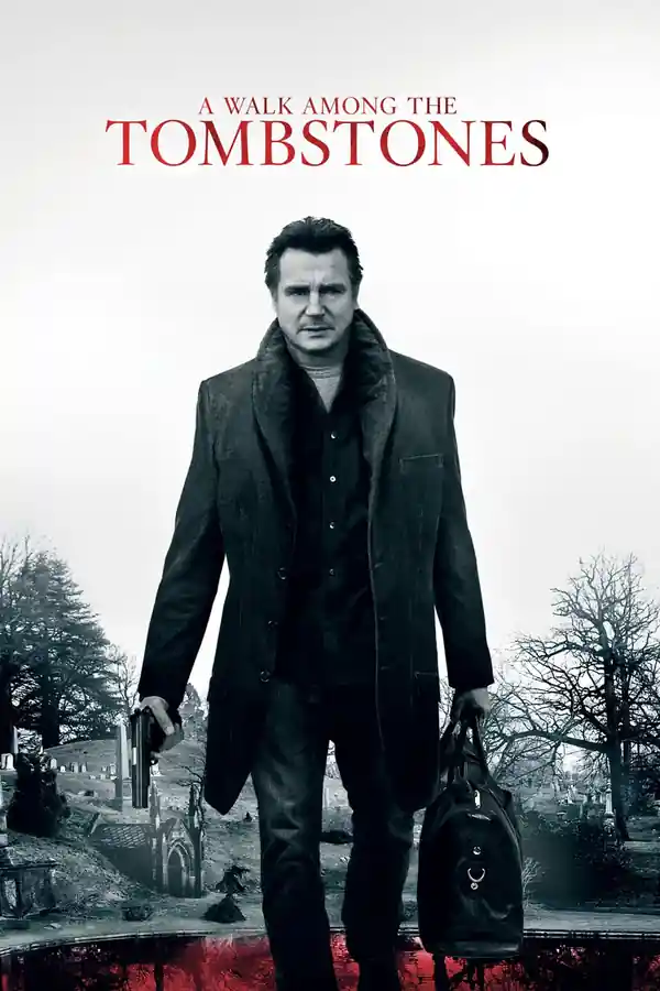 A Walk Among the Tombstones streaming release poster