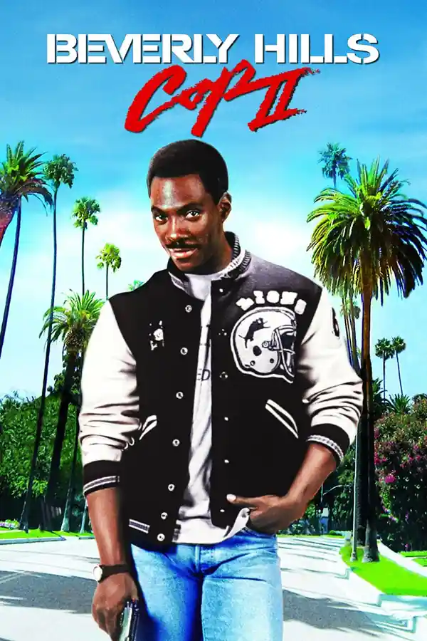 Beverly Hills Cop II streaming release poster