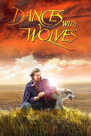 Dances With Wolves: Extended Cut streaming release poster