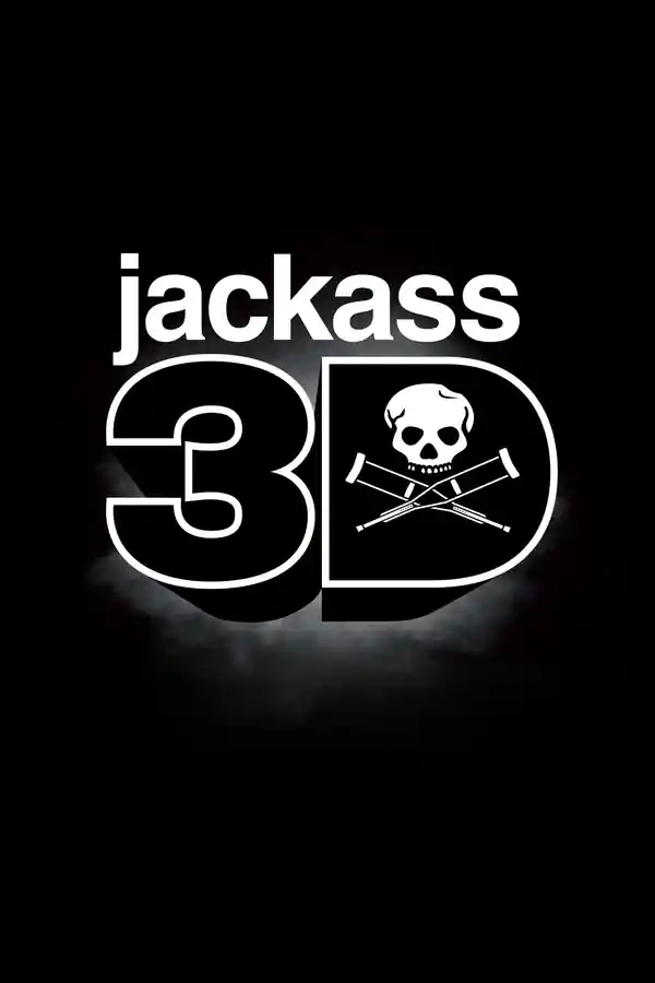 Jackass 3 streaming release poster