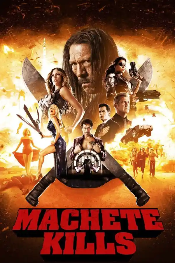Machete Kills streaming release poster