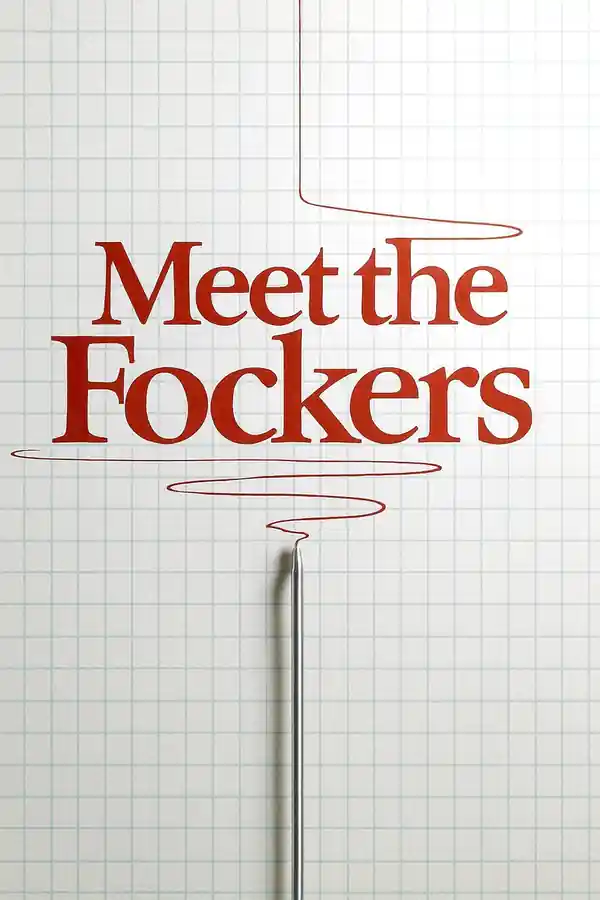 Meet the Fockers streaming release poster