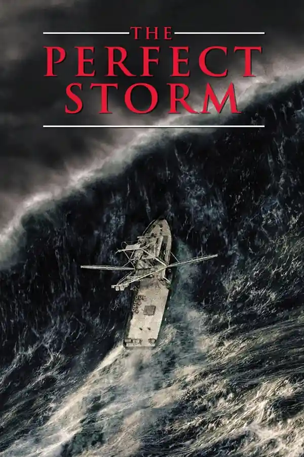 The Perfect Storm streaming release poster